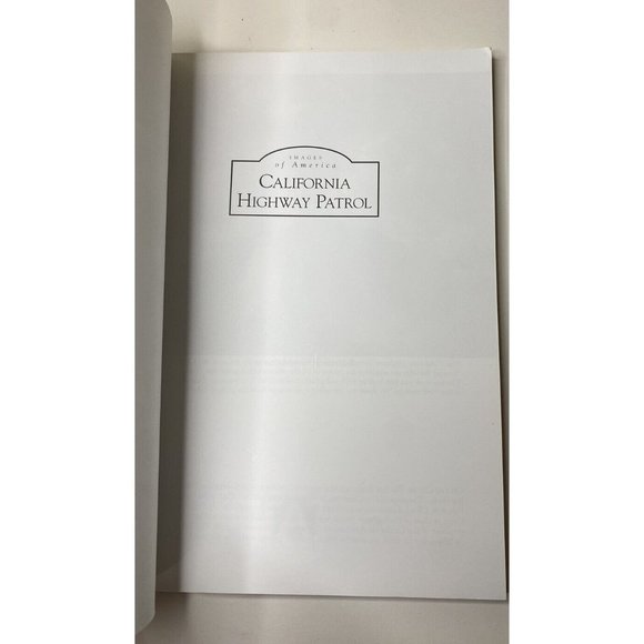 California Highway Patrol, California, Images of America, Paperback - Picture 3 of 8